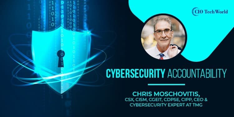 Chris Moschovitis, Cybersecurity Accountability